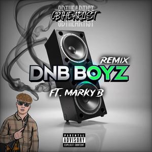 DnB Boyz remix (Explicit)
