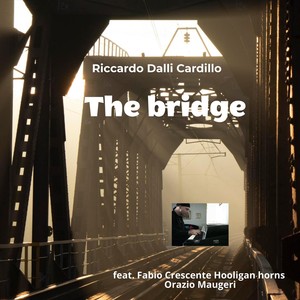 The Bridge (feat. Fabio Crescente, Hooligan Horns & Orazio Maugeri)