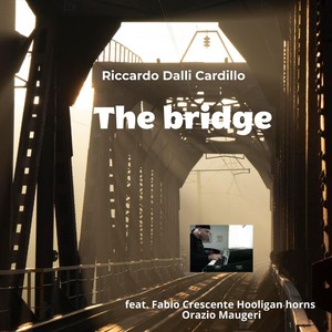 The Bridge(feat. Fabio Crescente, Hooligan Horns & Orazio Maugeri)