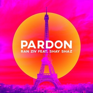 Pardon (feat. Shay Shaz)