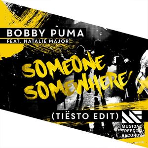 Someone Somewhere (feat. Natalie Major) (Tiësto Edit)