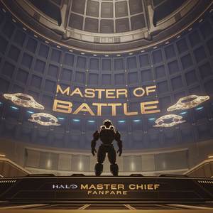 Master of Battle (Halo Master Chief Fanfare)