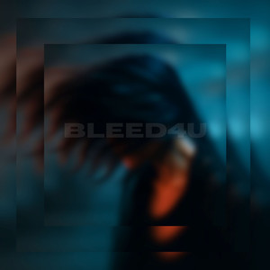 Bleed4u (Remix)