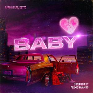 BABY (feat. KettO) [Explicit]