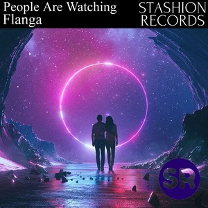 People Are Watching (Rework)