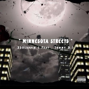 Minnesota Streets (feat. Tommy D.) [Explicit]