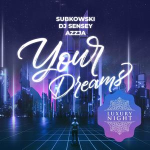 Your Dreams (FRSH TRMP Remix)