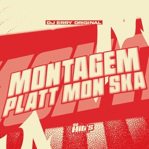 Montagem Platt Mon Ska (Explicit)