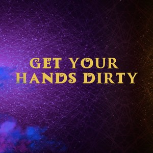Get Your Hands Dirty (COVER版)