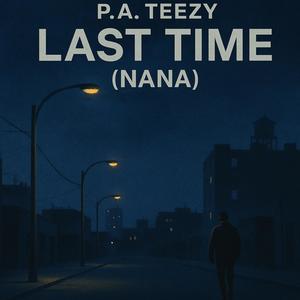 LAST TIME (NANA) (Explicit)