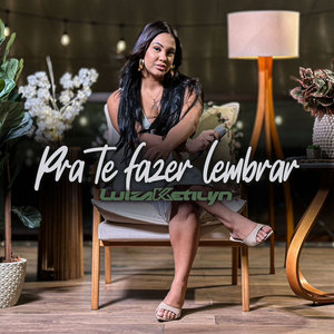 Pra Te Fazer Lembrar