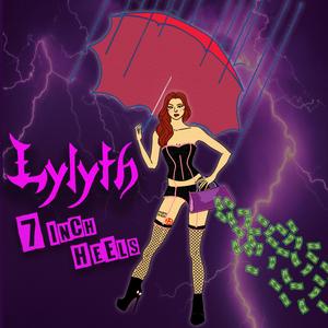 7 Inch Heels (Explicit)
