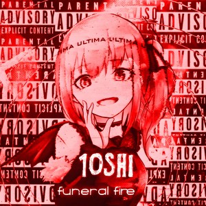 Funeral Fire (Explicit)