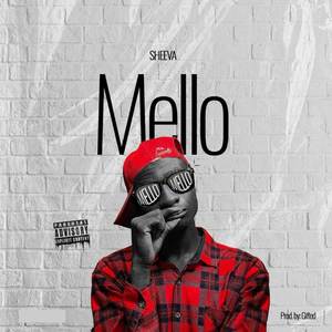 Mello (Explicit)