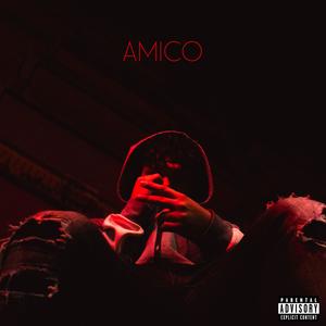 Amico (Explicit)