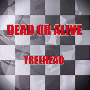 Dead or Alive (Explicit)