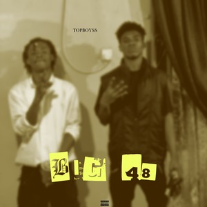 Big 48 (Explicit)