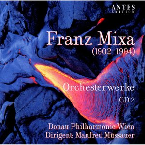 Franz Mixa: Orchesterwerke