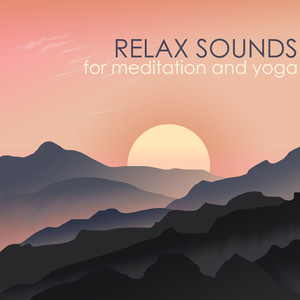 Relax Sounds for Meditation and Yoga - Sleep Zen Music & Baby Relaxation White Noise Melodies