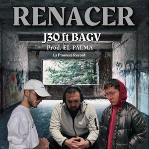 Renacer (feat. BAGV & El Palma)