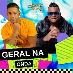 Geral na Onda (Explicit)