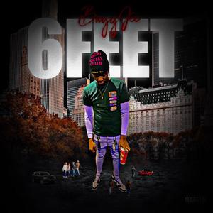 6 Feet (Explicit)