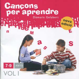 Cançons per aprendre: 7-9 Anys Vol 1