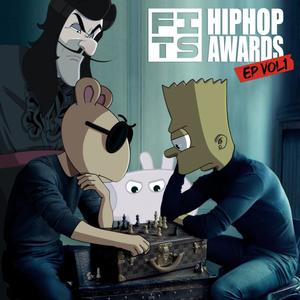 FITS HIP HOP AWARDS EP, Vol. 1 (Explicit)