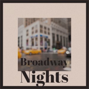 Broadway Nights