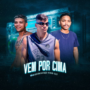 Vem Por Cima (Explicit)