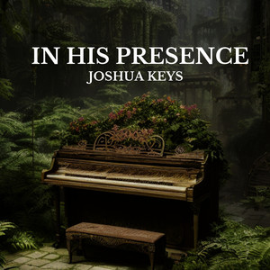 In His Presence