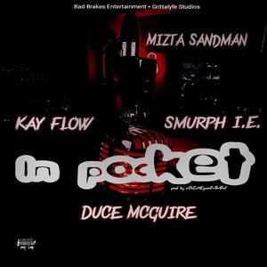 In Pocket (feat. Kay Flow, Mizta Sandman & Smurph I.E.) (Explicit)