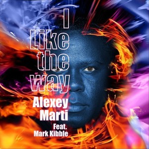 I Like the Way(feat. Mark Kibble)