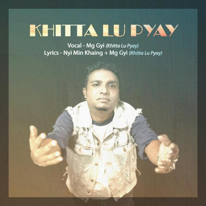 Khitta Lu Pyay