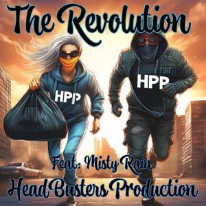 The Revolution (feat. Misty Rain) [Explicit]