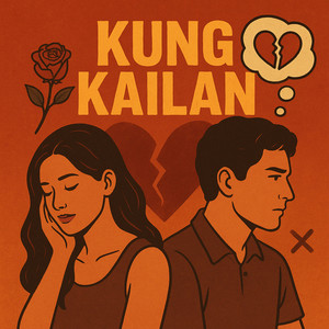 Kung Kailan (Explicit)