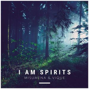 I Am Spirits