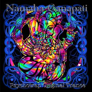 NAMAHA GANAPATI (TRANCE)