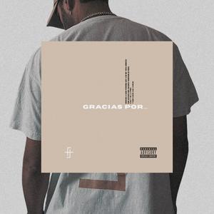 Gracias por... (Explicit)