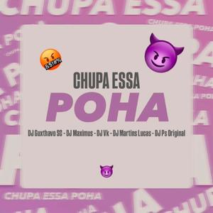 CHUPA ESSA POHA (Explicit)