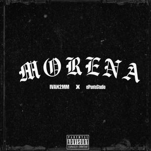 Morena (Single) [Explicit]