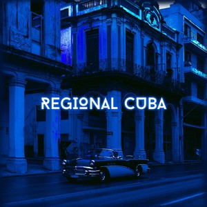 Regional Cuba