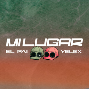 Mi Lugar (Explicit)