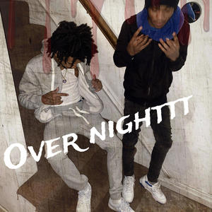 Over Night (Explicit)