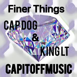 Finer Things (Explicit)