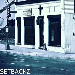 Setbackz (Explicit)