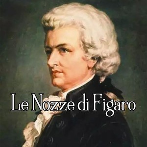 莫扎特：费加罗的婚礼序曲