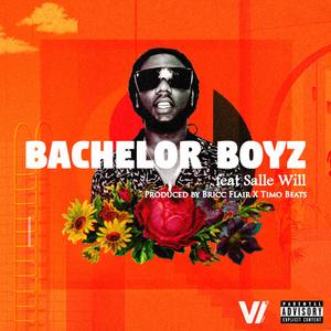 Bachelor Boyz (feat. SalleWiLL) [Explicit]