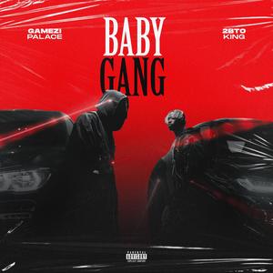 Baby gang (feat. 2Bto King) (Explicit)