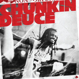 Chunkin Deuce (Remastered|Explicit)